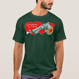 Sei mein Valentinstag oder ich werde dich töten T-Shirt