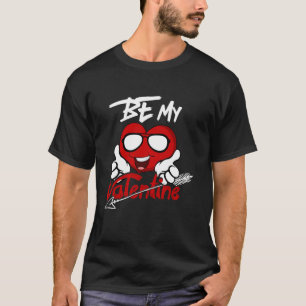 Sei mein Valentinstag Romantische Zuneigung Valent T-Shirt