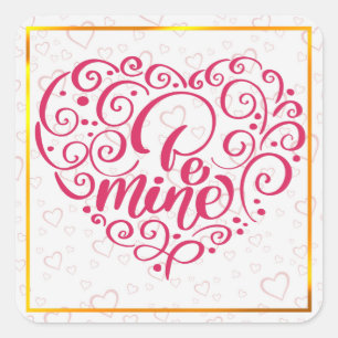 Sei mein" Vintager Text: Happy Valentine's Day Quadratischer Aufkleber