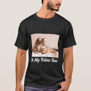 Sei meine Feline Tine T-Shirt