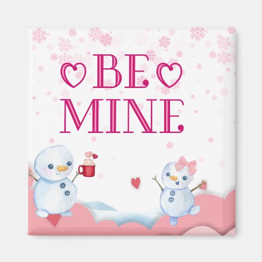 Sei meins valentine Magnet (Vorne)