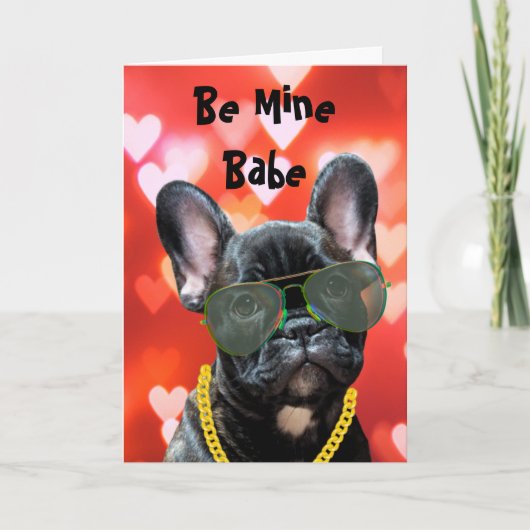 Sei Mine Babe Valentine French Bulldog Vibes Karte (Vorderseite)