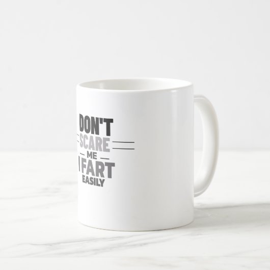 Sei mir egal, ich Furz leichtsinnig lustigen Witz Kaffeetasse (VorderseiteRechts)