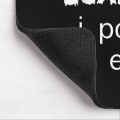 Sei mir nicht leicht, ich Op Mousepad (Ecke)
