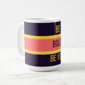 Sei mutig — 90er Maximalist Tasse | Retro (Vorderseite Links)