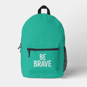 Sei mutig einfaches motivierendes Zitat Bedruckter Rucksack