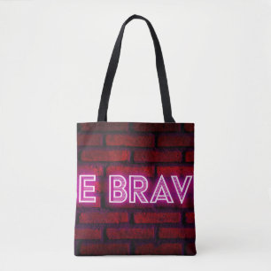 Sei mutig Inspirierende Zitat Neon-Effekt-Text auf Tasche