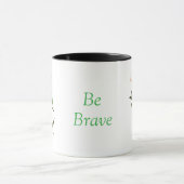 "Sei Mutig" Keramik-Tasse Tasse (Zentrum)