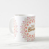 'Sei Mutig' Lebendiger Mandala Motivationsbecher Kaffeetasse (Vorderseite Links)