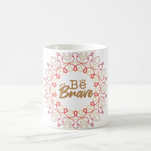 'Sei Mutig' Lebendiger Mandala Motivationsbecher Kaffeetasse (Mittel)