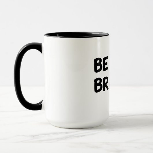 Sei Mutig Motivationszitat mit Blitzsymbol De Tasse (Links)