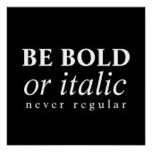 Sei mutig oder italienisch, nie ein reguläres Plak Poster (Vorderseite)