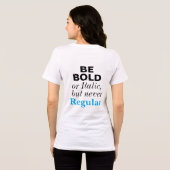 Sei mutig oder kursiv, niemals regelmäßig Inspirie Tri-Blend Shirt (Rückseite voll)