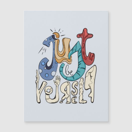 Sei mutig, sei du: Sei nur du selbst. Magnetkarte (Vorderseite)