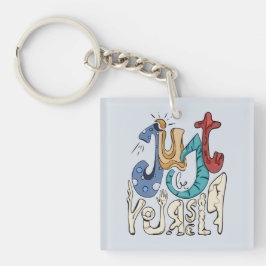 Sei mutig, sei du: Sei nur du selbst. Schlüsselanhänger