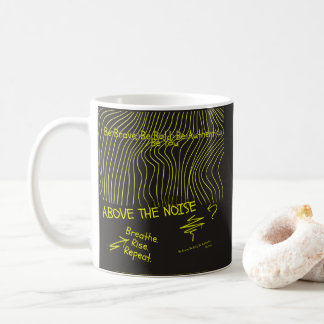 Sei mutig, sei kühn, sei authentisch, sei du selbs kaffeetasse