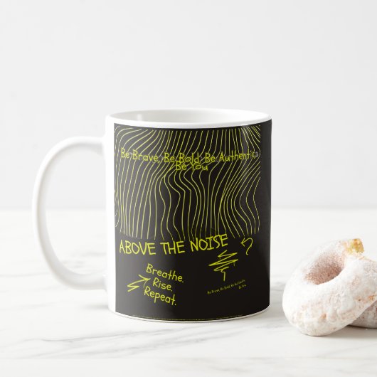 Sei mutig, sei kühn, sei authentisch, sei du selbs kaffeetasse (Mit Donut)