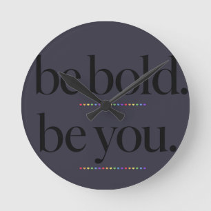 Sei Mutig Sei Selbst Minimalistische Statement-Typ Runde Wanduhr