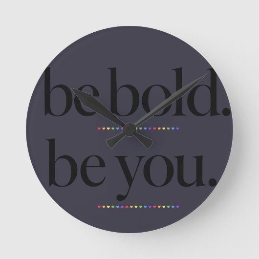 Sei Mutig Sei Selbst Minimalistische Statement-Typ Runde Wanduhr (Vorderseite)