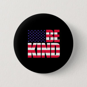 Sei nett 4. Juli USA-Flagge Amerika Amerikanisch  Button
