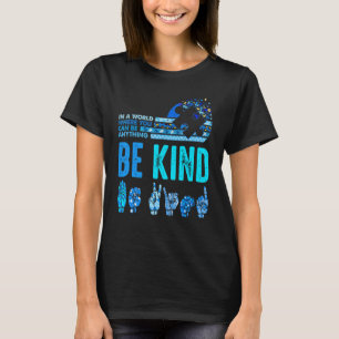 Sei nett Asl Gebärdensprache Inspirierender Lehrer T-Shirt