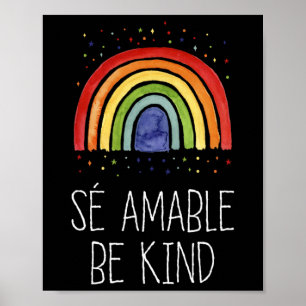 Sei nett auf Spanisch Se Amable - Ermutigend und I Poster