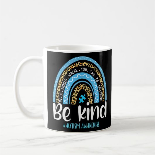 Sei nett Autismus Awareness Leopard Rainbow Choose Kaffeetasse (Links)