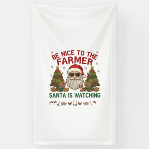 Sei nett Bauer Weihnachtsmann Weihnachten Bauernho Banner