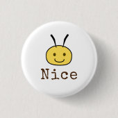 Sei nett button (Vorderseite)