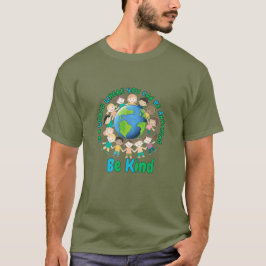 Sei nett Earth Day Design für Kinder & großartige T-Shirt