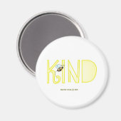 Sei nett - ein positives Wort Magnet (Vorderseite/Rückseite)