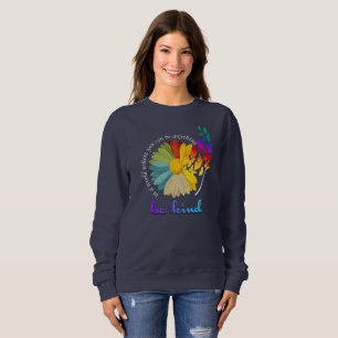Sei nett Frauen Sweatshirt