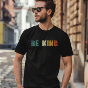 Sei nett Freundlichkeit T-Shirt