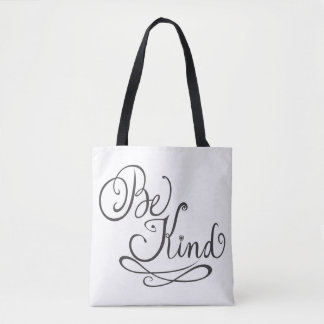 Sei nett/Freundlichkeit Tasche
