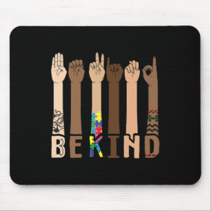 Sei nett Gebärdensprache Hand Sprechende Lehrer Do Mousepad