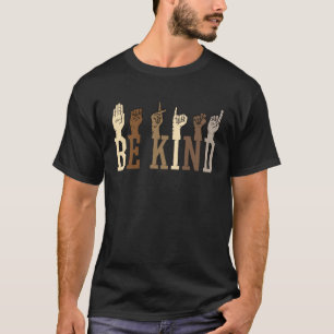 Sei nett Handzeichensprache Hand Sprechende Lehrer T-Shirt