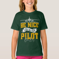 Sei nett, ich bin vielleicht dein Pilot Ein Tag Fl
