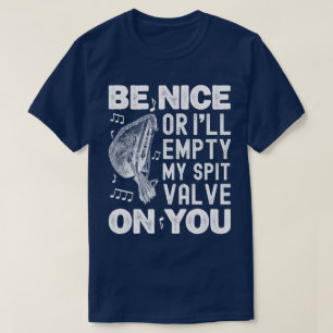 Sei nett, ich leere meine Spit Valve Barockmusette T-Shirt