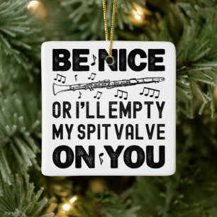 Sei nett, ich leere meine Spit Valve Klarinettenli Keramikornament