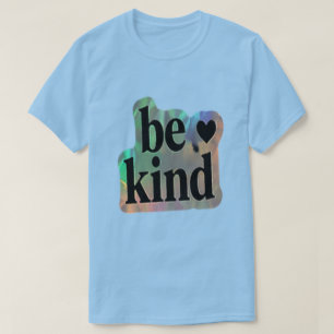 Sei nett – Inspirierendes Geschenk T-Shirt