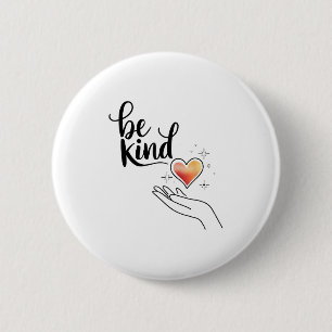 Sei nett Inspirierendes Zitat Positive Motivation Button