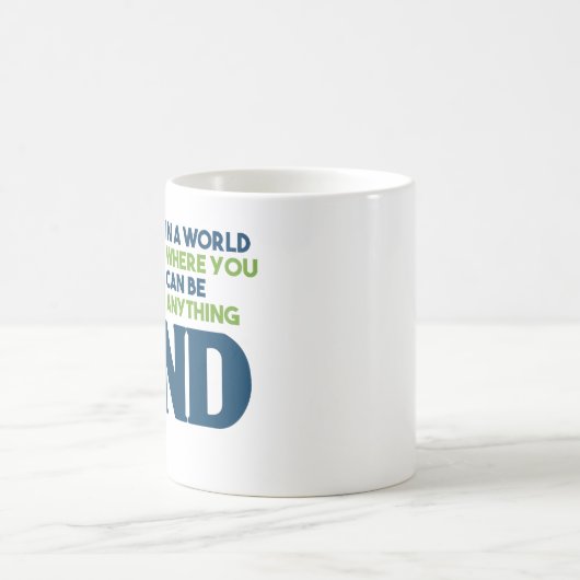 Sei nett kaffeetasse (Mittel)