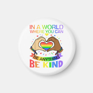Sei nett LGBT Stolz Regenbogen Gleichheit Bewussts Magnet
