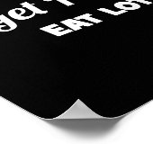 Sei nett, mach Schritte, esse Eiweiß, mach dich lu Poster (Ecke)