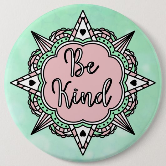 Sei nett | Minzgrün und rosa Jumbo-Sized Button (Vorderseite)