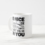Sei nett oder ich leere meinen Spit Valve Cornet L Kaffeetasse (Vorderseite Links)