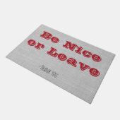 Sei nett oder Verlassen Fußmatte (Schrägansicht)