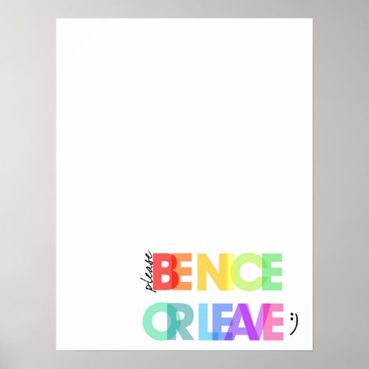 Sei nett oder Verlassen Poster (Vorne)