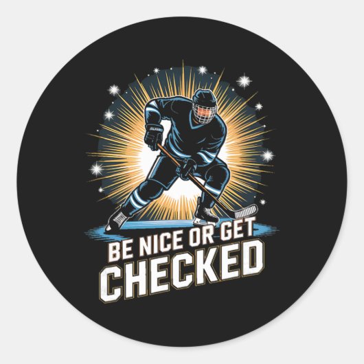 Sei nett oder werde überprüft Eishockeyspieler Runder Aufkleber (Vorderseite)