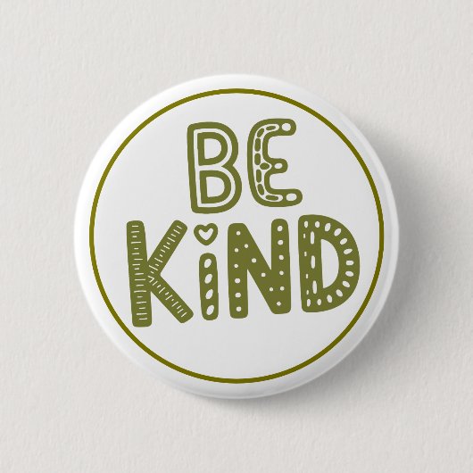 Sei nett, positive Freundlichkeitserinnerung Button (Vorderseite)